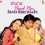 Dil To Pagal Hai: Instrumentals - Sangita Song Download